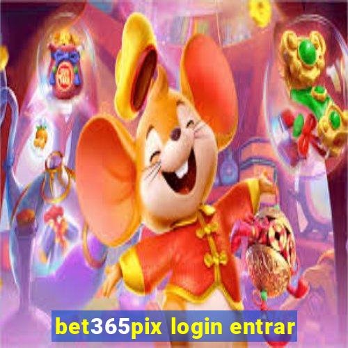 bet365pix login entrar